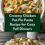 Quick Chicken Pot Pie Pasta Recipe