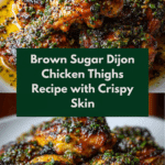 Brown Sugar Dijon Chicken Thighs Recipe