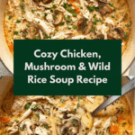Chicken, Mushroom & Wild Rice Soup Recipe