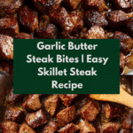 Garlic Butter Steak Bites Recipe