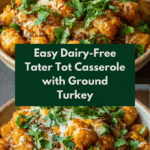 Dairy Free Tater Tot Casserole (Gluten Free) Recipe